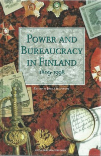 Power and bureaucracy in Finland 1809-1998