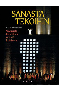 Sanasta tekoihin