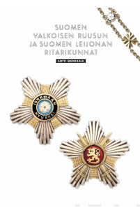 Suomen Valkoisen Ruusun ja Suomen Leijonan ritarikunnat