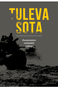 Tuleva sota I - Ennustamisen sietämätön vaikeus