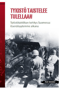 Tykistö taistelee tulellaan